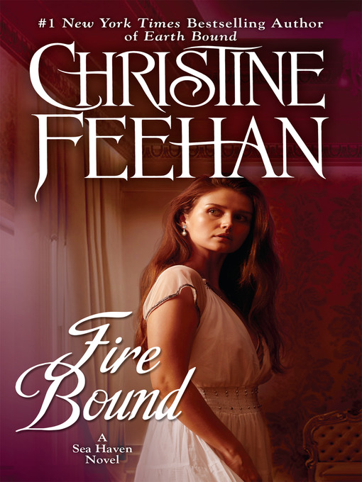 Title details for Fire Bound by Christine Feehan - Wait list